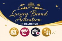 Luxury Brand Activation in Delhi NCR